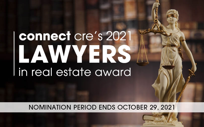 Nominate a Standout Attorney for Connect CRE’s 2021 Lawyers in Real Estate Awards