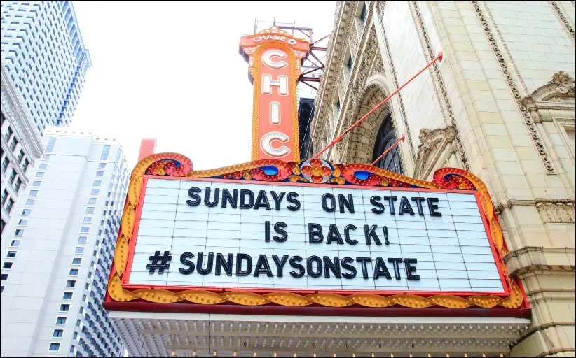 CHI Sundays on State Chicago Theatre marquee