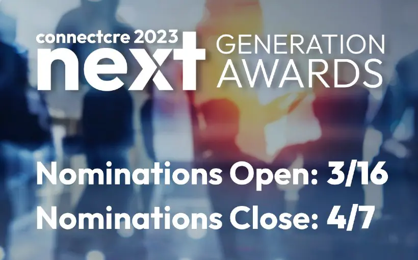 Nominate a Rising Star for Connect CRE’s Seventh Annual Next Generation Awards