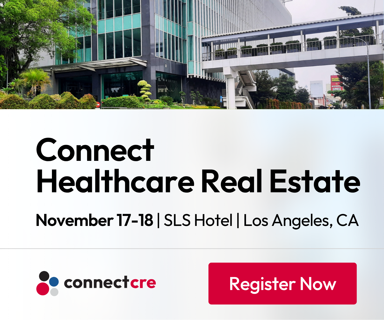 Connect Healthcare Real Estate 2026